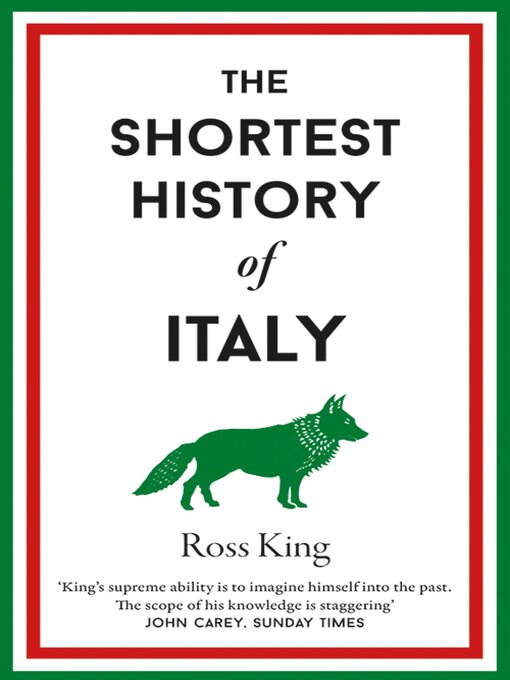 Title details for The Shortest History of Italy by Ross King - Available